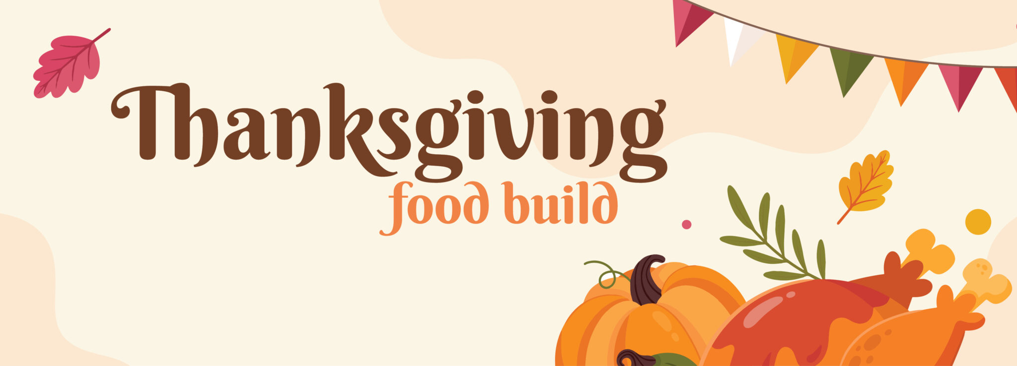 Thanksgiving Food Build 2022_appbanner_blank Thanksgiving Food Build 2022_appbanner_blank